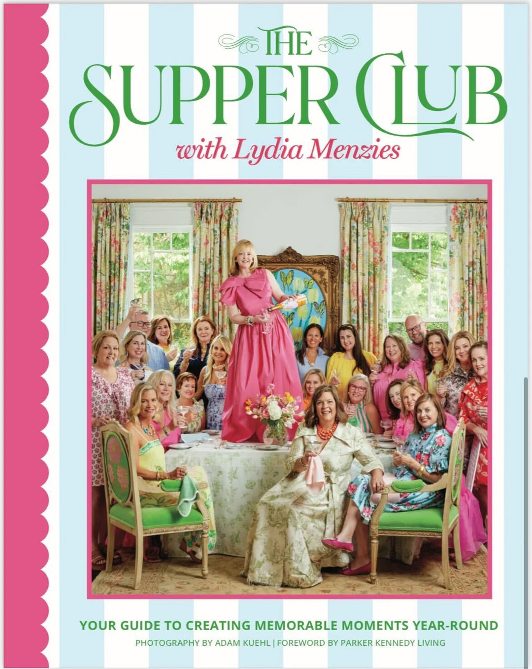 . The Supper Club Book by Lydia Menzies | Entertaining & Dinner Party Inspiration
